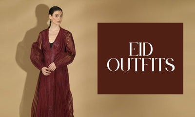 Eid Outfits Collection | Stylish Looks for 2025